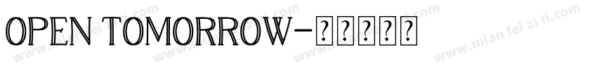 Open Tomorrow字体转换